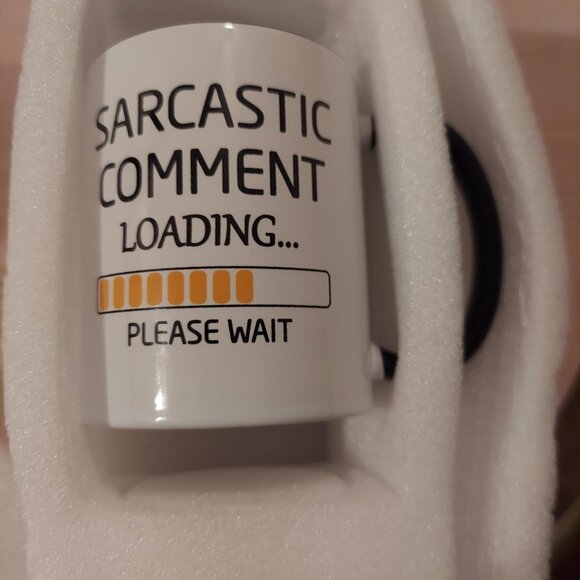 Humorous Ceramic Mug "SARCASTIC COMMENT LOADING...PLEASE WAIT" - Picture 5 of 7
